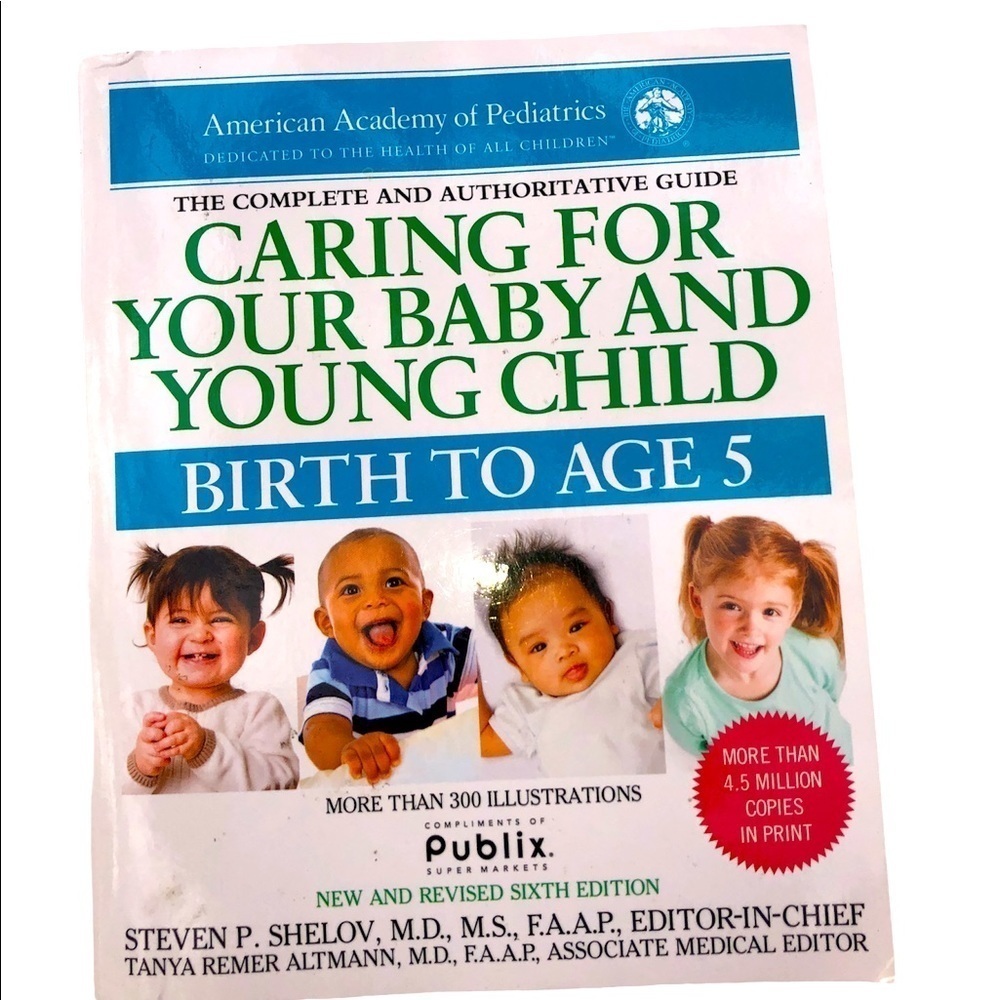 The complete & authoritative guide - caring for your baby and young child